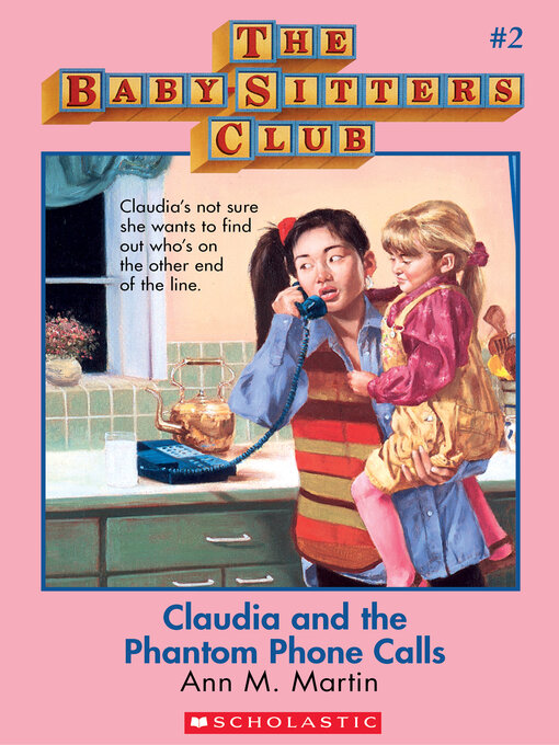 Title details for Claudia and the Phantom Phone Calls by Ann M. Martin - Available